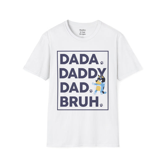 Funny Dad T-Shirt, Dada Daddy Dad Bruh Tee, Gift for Father's Day, Dad Humor Shirt, Casual Wear, Short Sleeve Tee